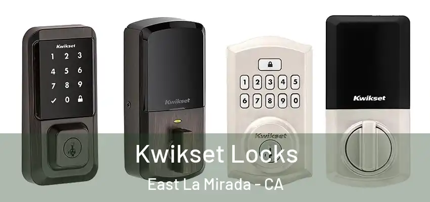  Kwikset Locks East La Mirada - CA