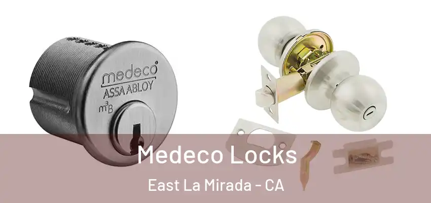  Medeco Locks East La Mirada - CA