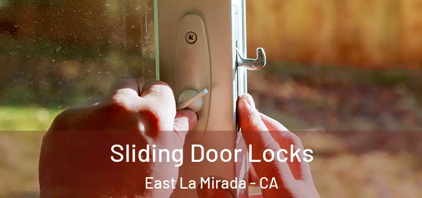  Sliding Door Locks East La Mirada - CA